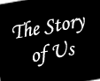 The Story of Us